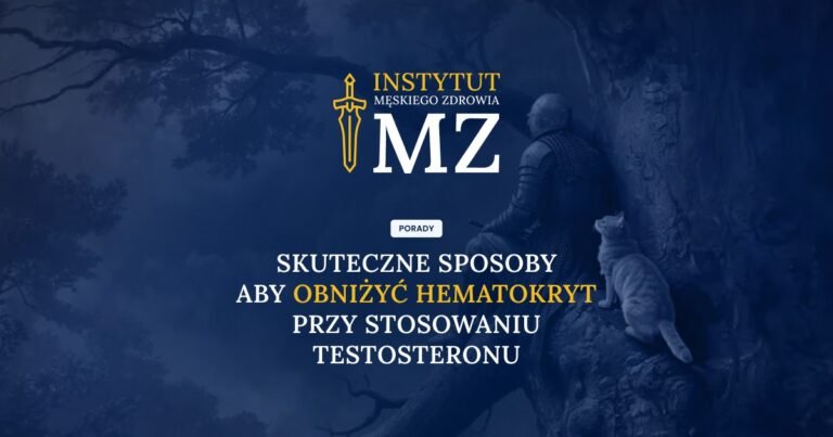 Cover – Blog – Skuteczne sposoby aby obniżyć hematokryt przy stosowaniu testosteronu