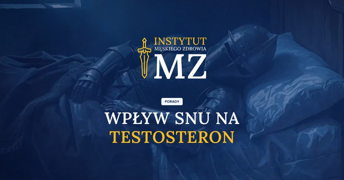 Cover – Blog – Wpływ snu na testosteron