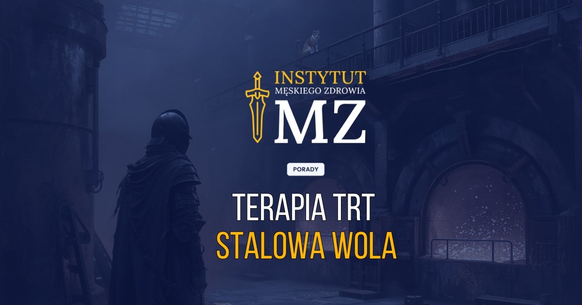 rycerz-stojacy-w-hucie-stalowa-wola-szukajacy-terapii-zastepczej-testosteronem-w-stalowej-woli-navy