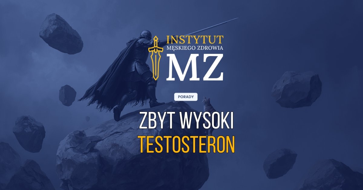 rycerz-walczacy-ze-zbyt-wysokim-testosteronem-i-objawami-niskiego-testosteronu-navy
