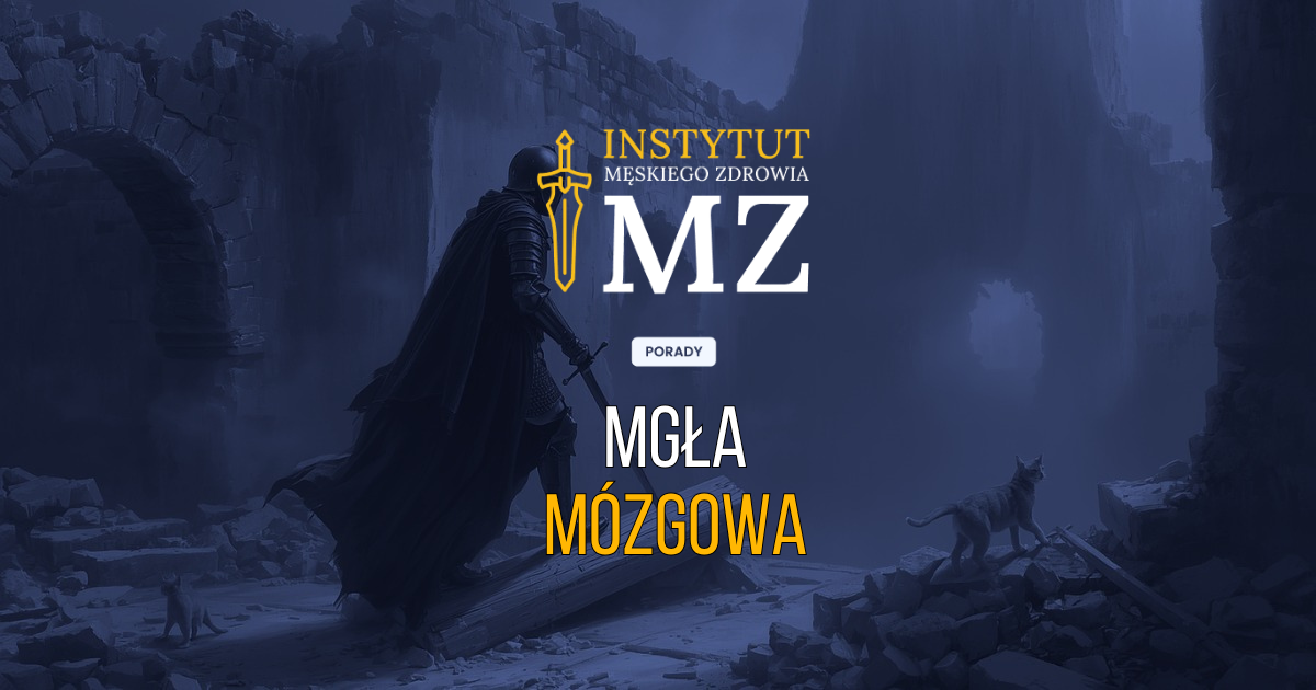mgla-mozgowa-przyczyny-objawy-i-jak-sie-pozbyc-mgly-mozgowej