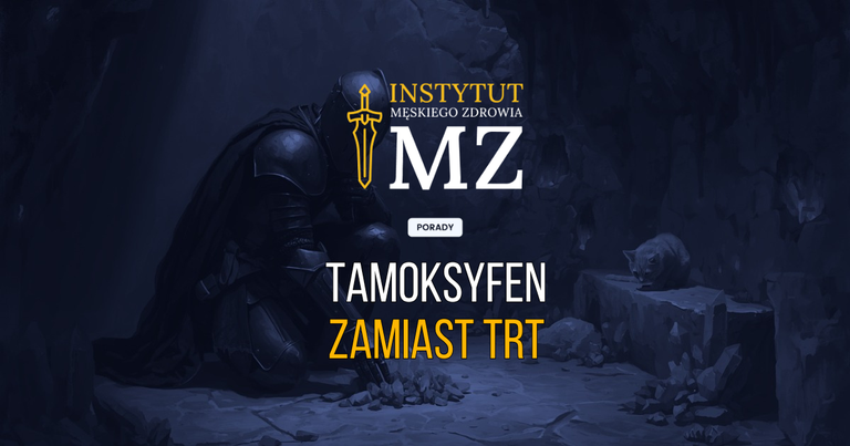 tamoksyfen-zamiast-trt